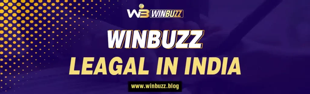 winbuzz is leagal in INDIA
